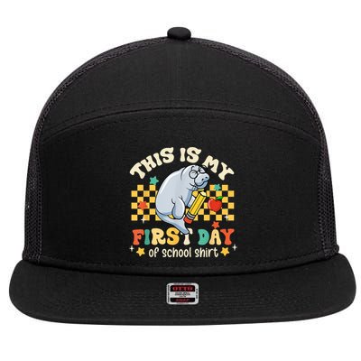 Groovy This Is My First Day Of School Funny Manatee Gifts 7 Panel Mesh Trucker Snapback Hat