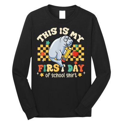 Groovy This Is My First Day Of School Funny Manatee Gifts Long Sleeve Shirt