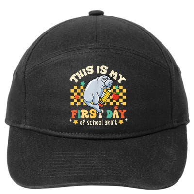 Groovy This Is My First Day Of School Funny Manatee Gifts 7-Panel Snapback Hat