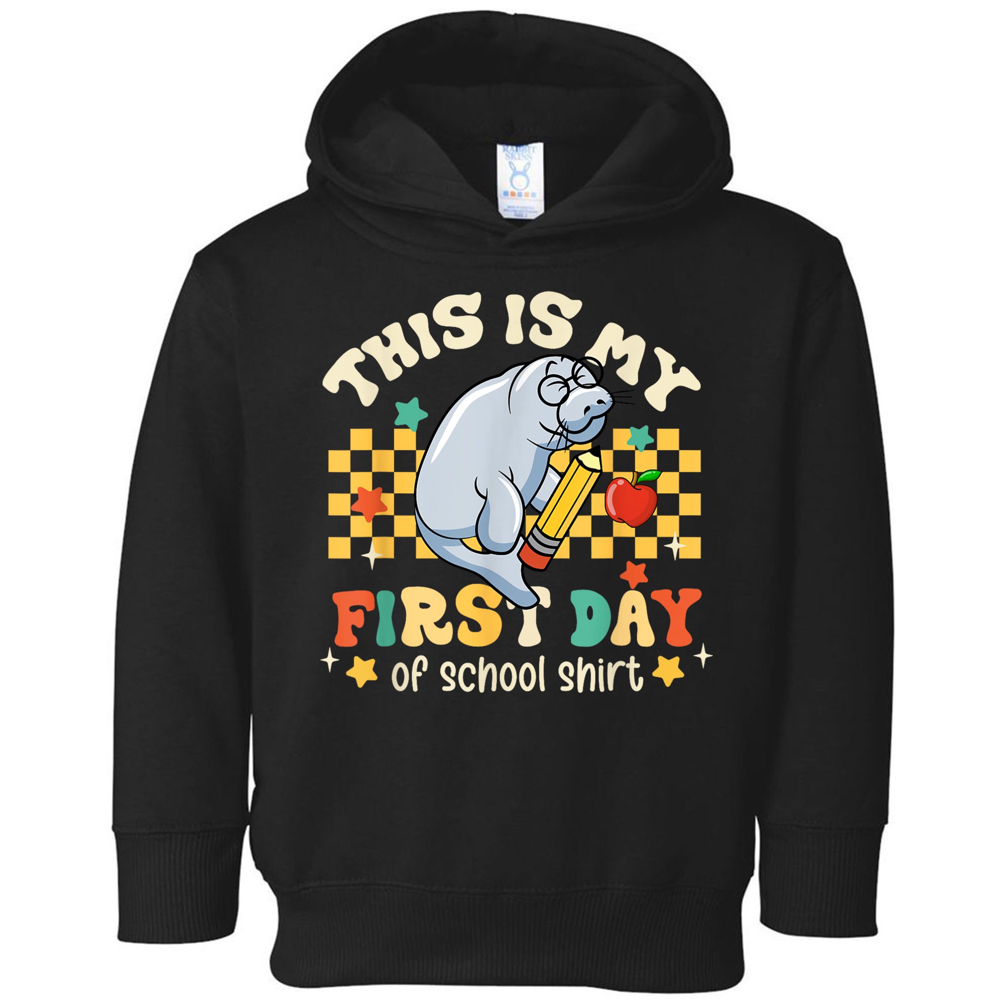 Groovy This Is My First Day Of School Funny Manatee Gifts Toddler Hoodie