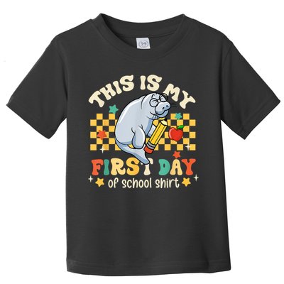 Groovy This Is My First Day Of School Funny Manatee Gifts Toddler T-Shirt