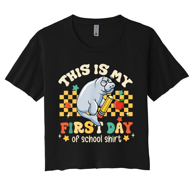 Groovy This Is My First Day Of School Funny Manatee Gifts Crop Top
