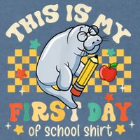 Groovy This Is My First Day Of School Funny Manatee Gifts Garment-Dyed Sweatshirt
