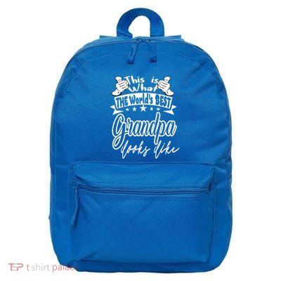 Grandpa This Is World's Best Grandpa Looks Like Cool Gift 16 in Basic Backpack