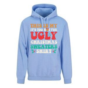 Groovy This Is My ItS Too Hot For Ugly Christmas Gift Unisex Surf Hoodie