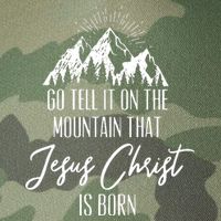 Go Tell It On The Mountain That Jesus Christ Is Born Legacy Tie Dye Trucker Hat
