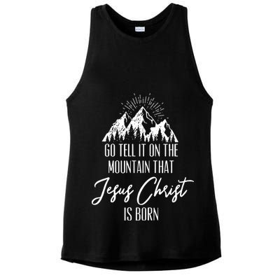 Go Tell It On The Mountain That Jesus Christ Is Born Ladies PosiCharge Tri-Blend Wicking Tank