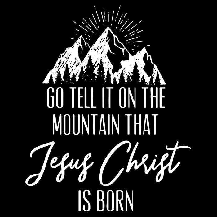Go Tell It On The Mountain That Jesus Christ Is Born Drawstring Bag
