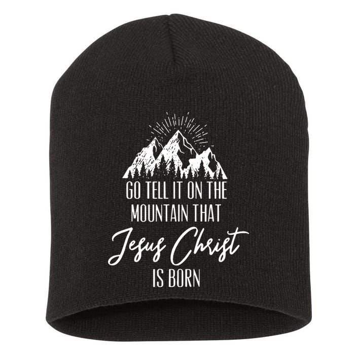 Go Tell It On The Mountain That Jesus Christ Is Born Short Acrylic Beanie