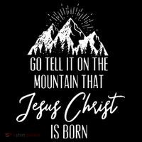 Go Tell It On The Mountain That Jesus Christ Is Born Wool Snapback Cap