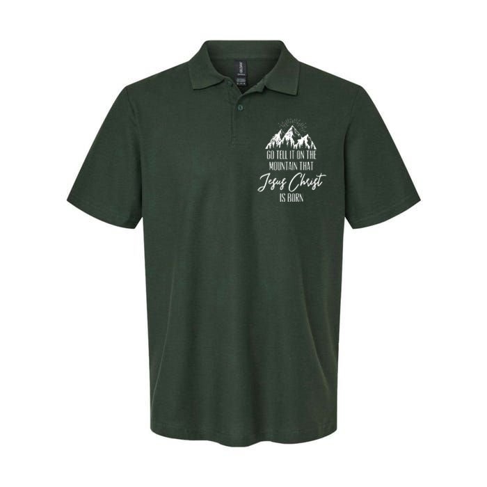 Go Tell It On The Mountain That Jesus Christ Is Born Softstyle Adult Sport Polo