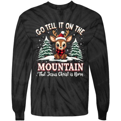 Go Tell It On The Mountain That Jesus Christ Is Born Xmas Long Sleeve Tie-Dye Long Sleeve Shirt