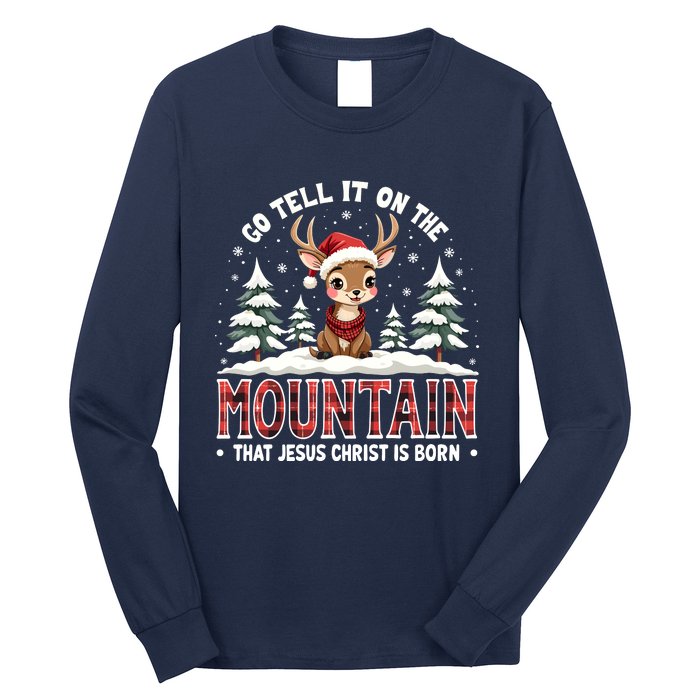 Go Tell It On The Mountain That Jesus Christ Is Born Design Long Sleeve Shirt