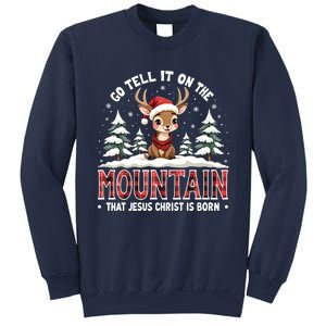 Go Tell It On The Mountain That Jesus Christ Is Born Design Sweatshirt