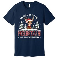 Go Tell It On The Mountain That Jesus Christ Is Born Design Premium T-Shirt