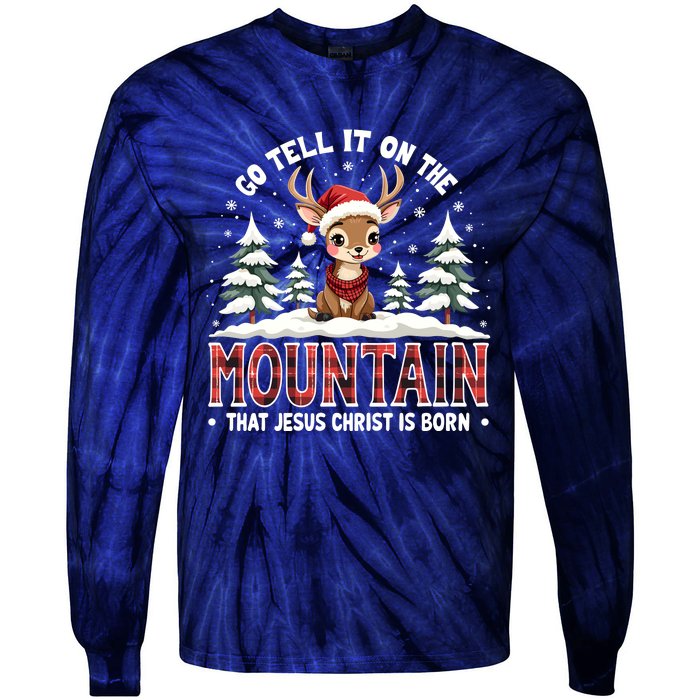 Go Tell It On The Mountain That Jesus Christ Is Born Design Tie-Dye Long Sleeve Shirt