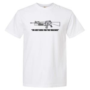 Garand Thumb IM Just Here For The Violence Garment-Dyed Heavyweight T-Shirt