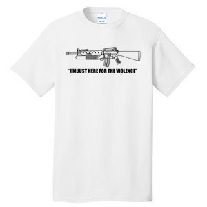 Garand Thumb IM Just Here For The Violence Tall T-Shirt