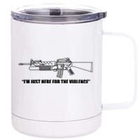 Garand Thumb IM Just Here For The Violence 12 oz Stainless Steel Tumbler Cup