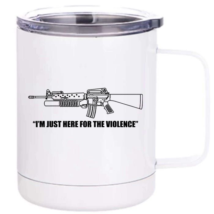 Garand Thumb IM Just Here For The Violence 12 oz Stainless Steel Tumbler Cup