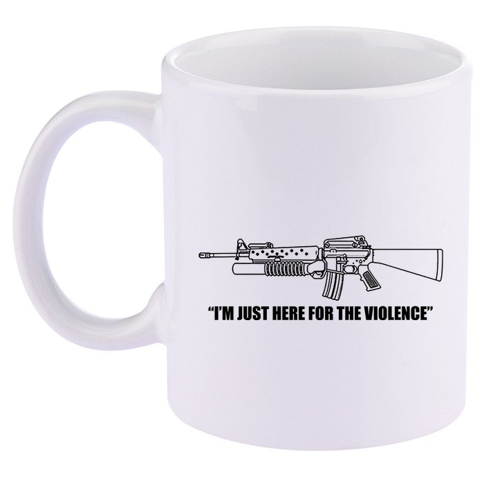 Garand Thumb IM Just Here For The Violence 11oz C Handle Ceramic Mug