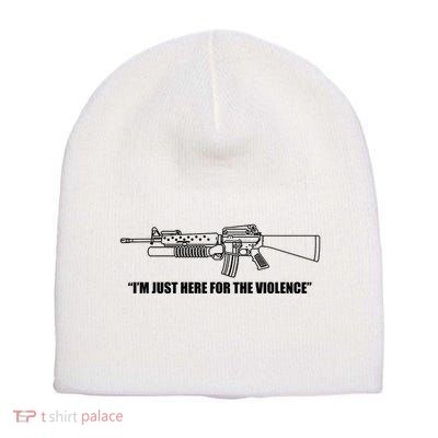 Garand Thumb IM Just Here For The Violence Short Acrylic Beanie