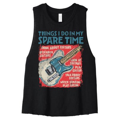 Guitar Things I Do In My Spare Time Funny Electric Guitarist Women's Racerback Cropped Tank