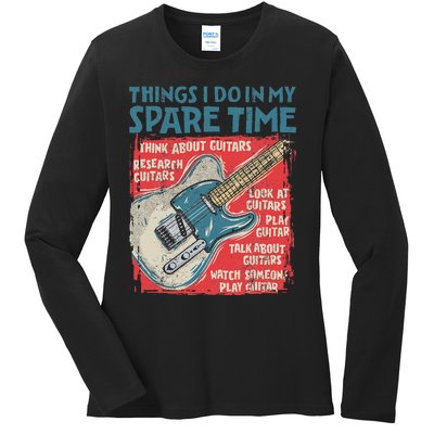 Guitar Things I Do In My Spare Time Funny Electric Guitarist Ladies Long Sleeve Shirt