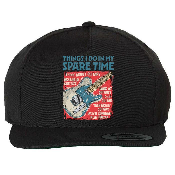 Guitar Things I Do In My Spare Time Funny Electric Guitarist Wool Snapback Cap