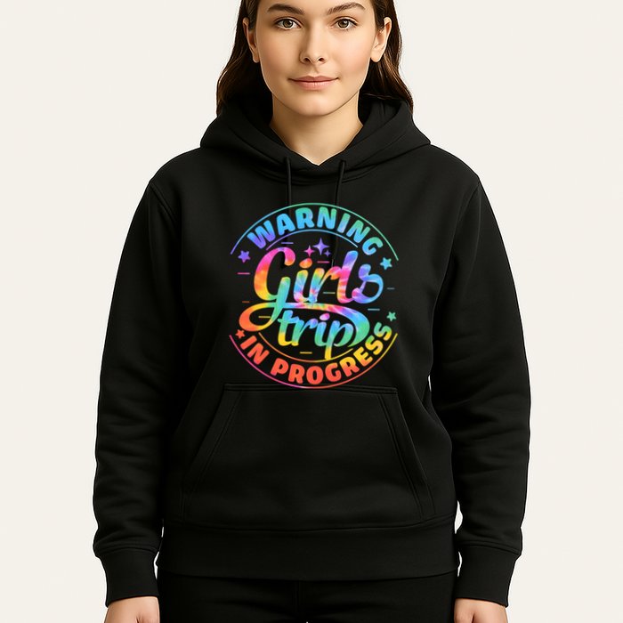 Girl Trip In Progress Tie Dye Hoodie