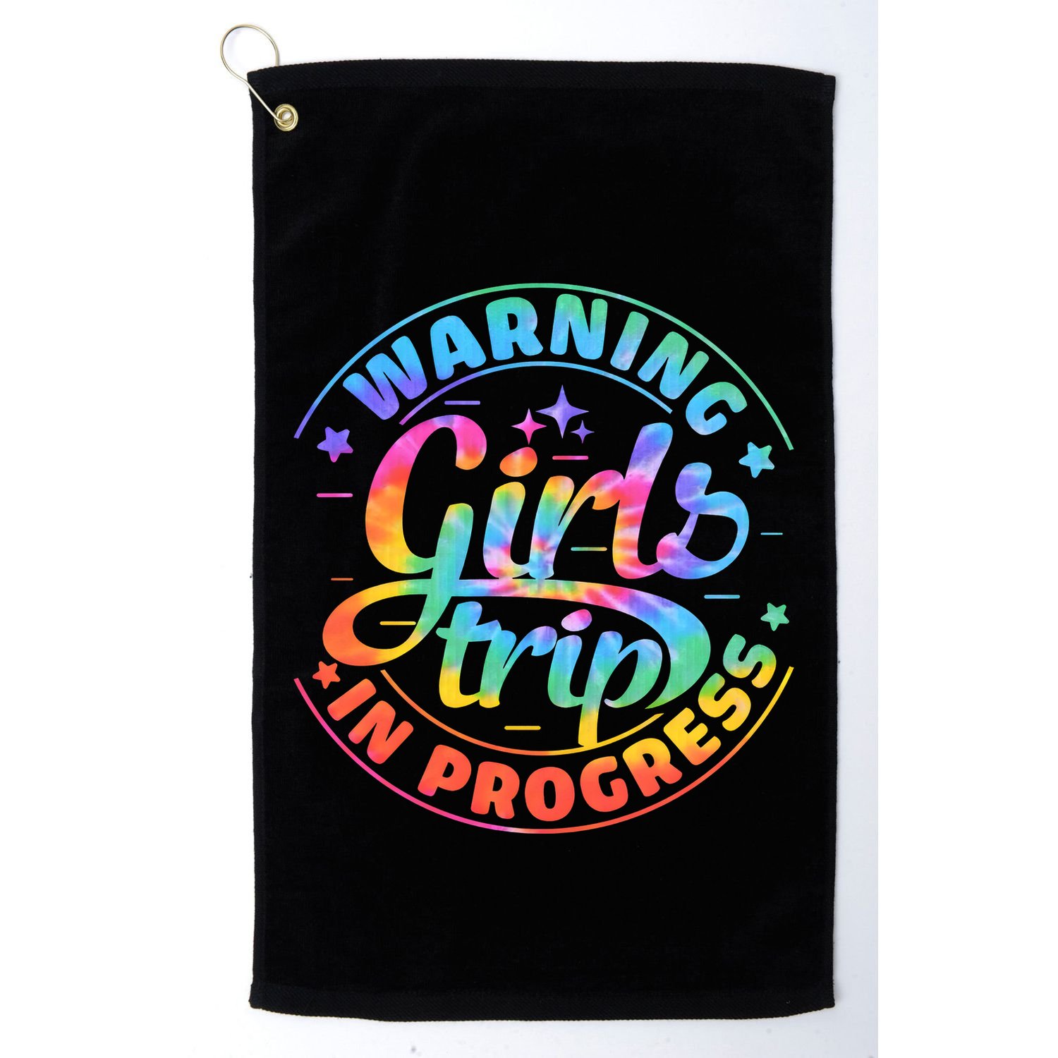 Girl Trip In Progress Tie Dye Golf Towel