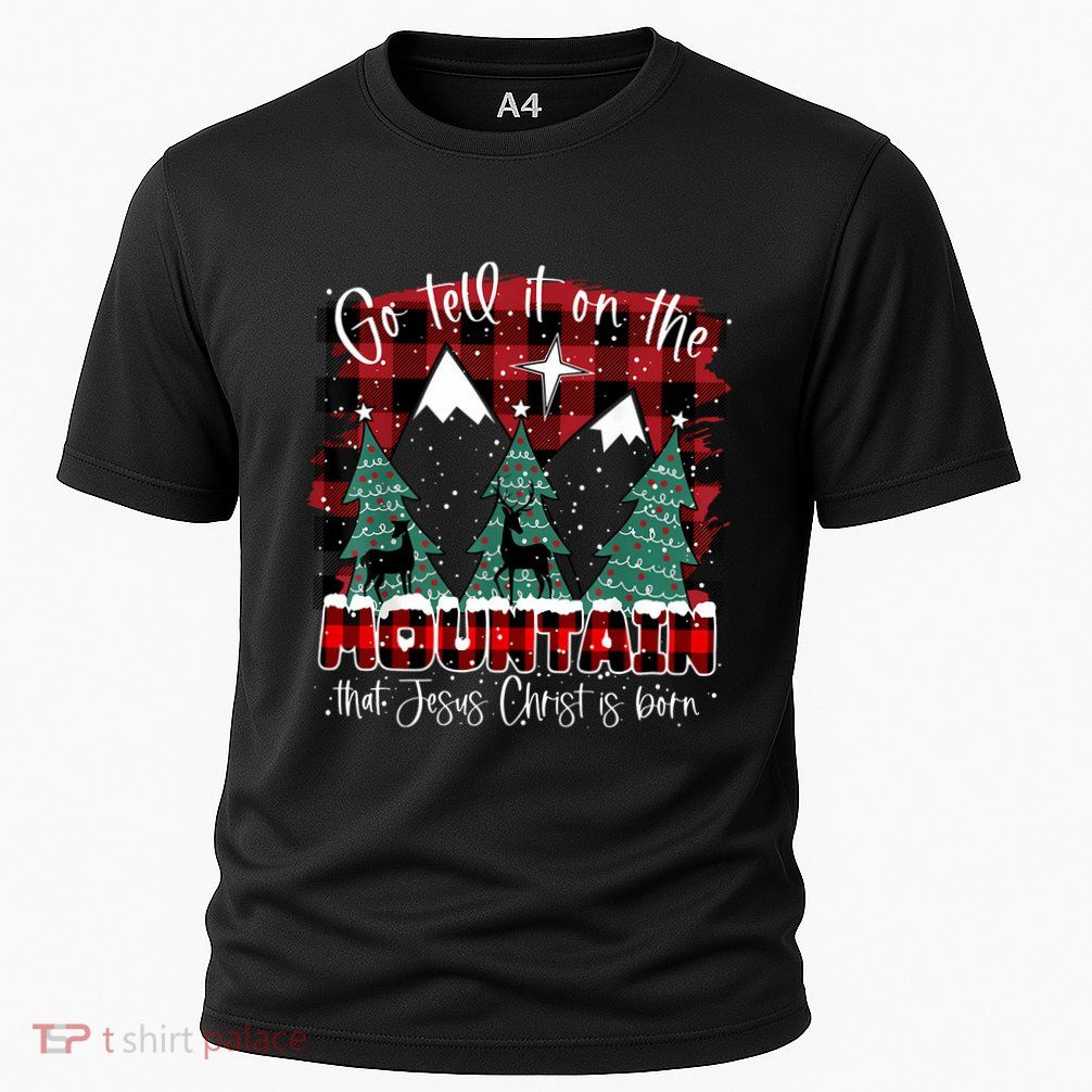 Go Tell It On The Mountain That Jesus Christ Is Born Cooling Performance Crew T-Shirt