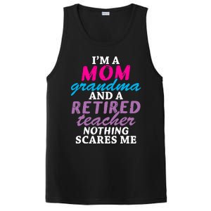 Grandma Teachers I'm A Mom Grandma And A Retired Teacher Gift PosiCharge Competitor Tank