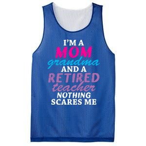 Grandma Teachers I'm A Mom Grandma And A Retired Teacher Gift Mesh Reversible Basketball Jersey Tank