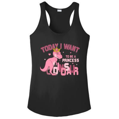 Girl Today I Want To Be A Princess A Pink Dinosaur TRex Ladies PosiCharge Competitor Racerback Tank