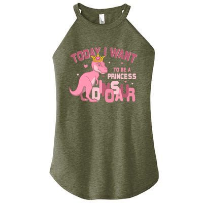 Girl Today I Want To Be A Princess A Pink Dinosaur TRex Women’s Perfect Tri Rocker Tank