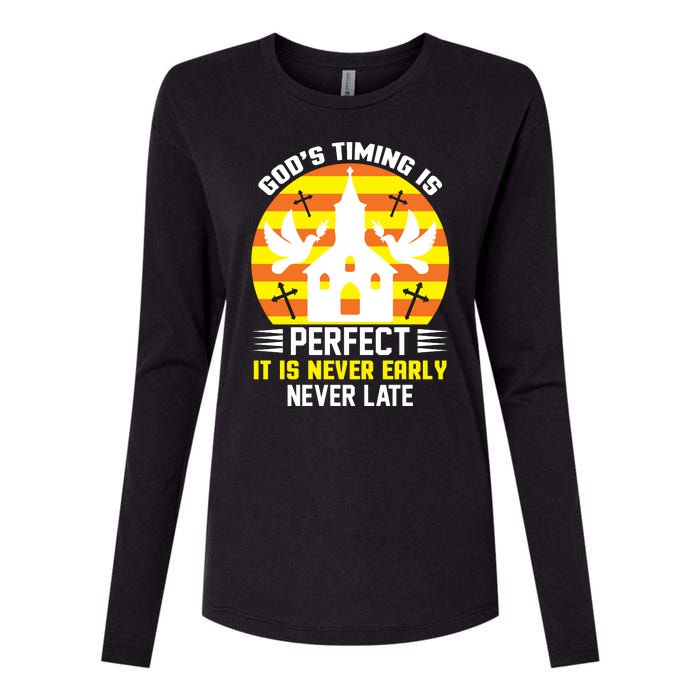 God's Timing Is Perfect It Is Never Early Never Late Womens Cotton Relaxed Long Sleeve T-Shirt