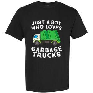 Garbage Truck Just A Boy Who Loves Garbage Trucks Garment-Dyed Heavyweight T-Shirt