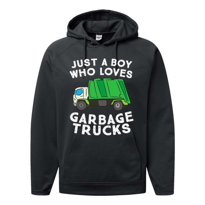 Garbage Truck Just A Boy Who Loves Garbage Trucks Performance Fleece Hoodie