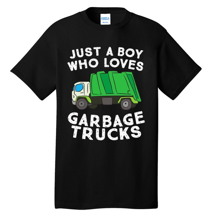 Garbage Truck Just A Boy Who Loves Garbage Trucks Tall T-Shirt