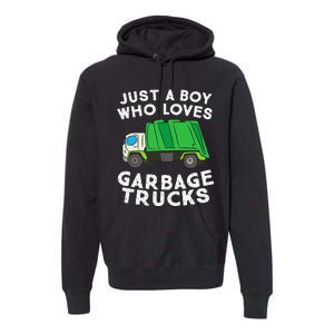 Garbage Truck Just A Boy Who Loves Garbage Trucks Premium Hoodie