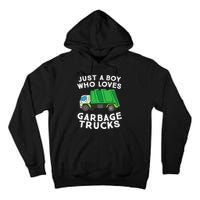 Garbage Truck Just A Boy Who Loves Garbage Trucks Tall Hoodie