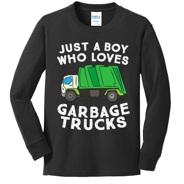 Garbage Truck Just A Boy Who Loves Garbage Trucks Kids Long Sleeve Shirt