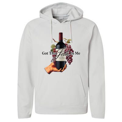 Got That Josh Wine In Me Performance Fleece Hoodie