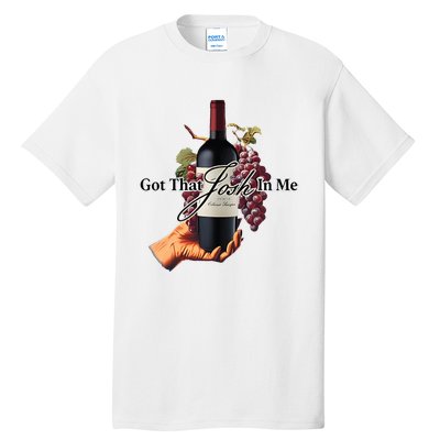 Got That Josh Wine In Me Tall T-Shirt