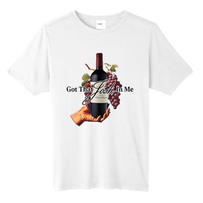 Got That Josh Wine In Me Tall Fusion ChromaSoft Performance T-Shirt