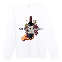 Got That Josh Wine In Me Premium Crewneck Sweatshirt