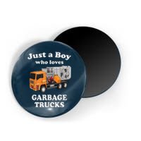 Garbage Truck Just A Boy Who Loves Garbage Trucks Magnet