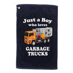 Garbage Truck Just A Boy Who Loves Garbage Trucks Platinum Collection Golf Towel