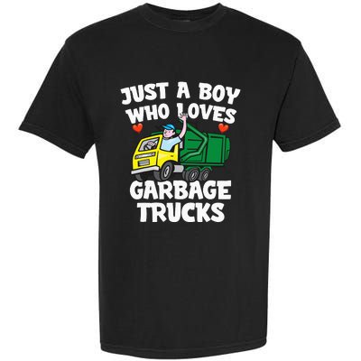 Garbage Truck Just A  Who Loves Garbage Trucks Garment-Dyed Heavyweight T-Shirt